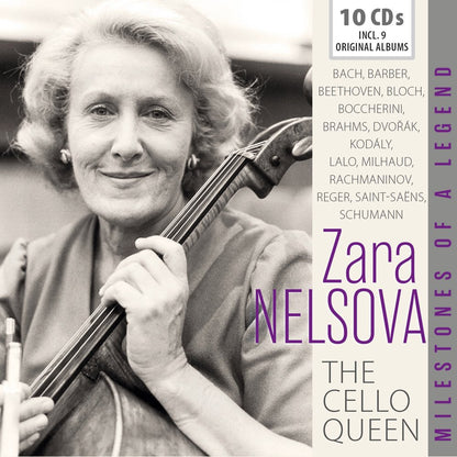 ZARA NELSOVA: THE CELLO QUEEN (10 CDs)