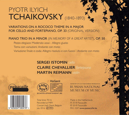 Tchaikovsky: Piano Trio, Op. 50; Variations on A Rococo Theme, Op. 33 -  Istomin, Chevallier, Reimann.