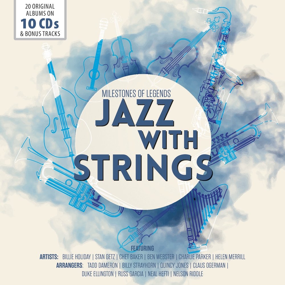 Jazz With Strings: Milestones of Legends (10 CDs)