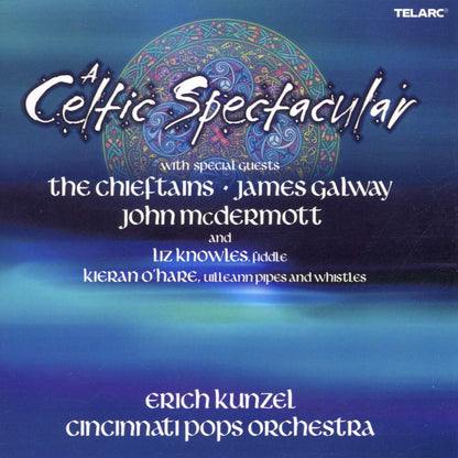 A CELTIC SPECTACULAR - Erich Kunzel, Cincinnati Pops Orchestra
