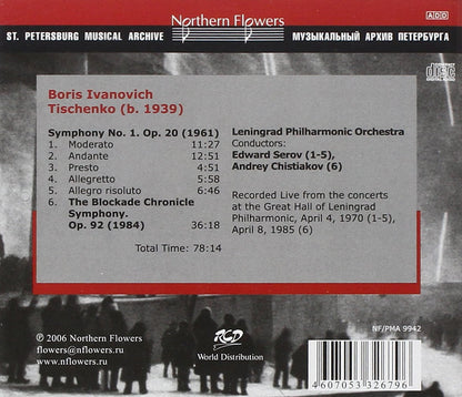 TISCHENKO: SYMPHONY NO. 1; THE BLOCKADE CHRONICLE SYMPHONY - LENINGRAD PHILHARMONIC