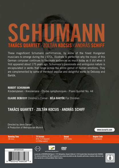 SCHUMANN: Kreisleriana / Symphonic Etudes / Kinderszenen - Takacs Quartet, Zoltan Kocsis, Andras Schiff (DVD)