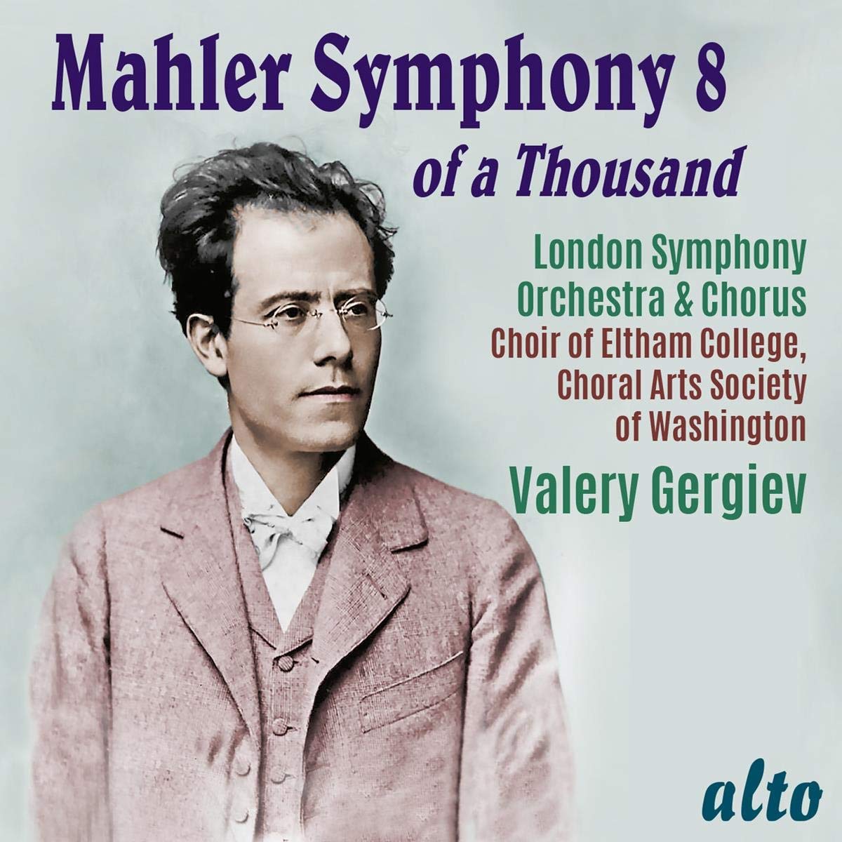 MAHLER: SYMPHONY NO. 8 (SYMPHONY OF A THOUSAND) - London Symphony Orchestra, Valery Gergiev (2 CDs)