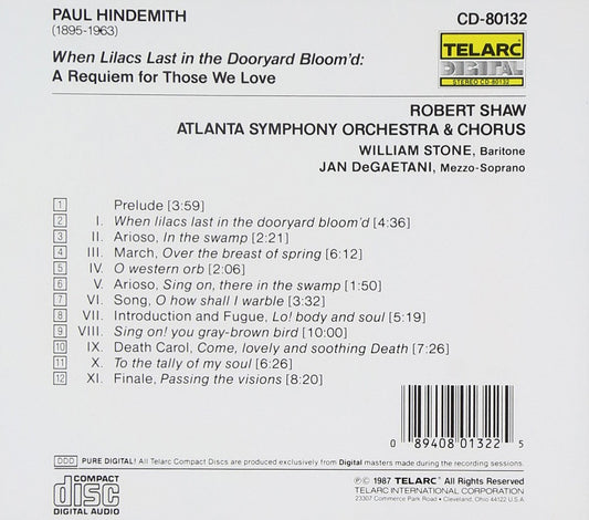 HINDEMITH: WHEN LILACS LAST IN THE DOORYARD BLOOM'D - Robert Shaw, Jan DeGaetani, William Stone, Atlanta Symphony Orchestra & Chorus