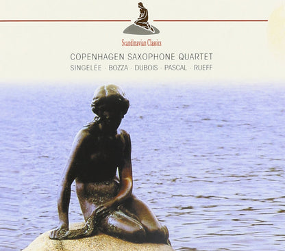 COPENHAGEN SAXOPHONE QUARTET: Works by Singelee, Bozza, Dubois