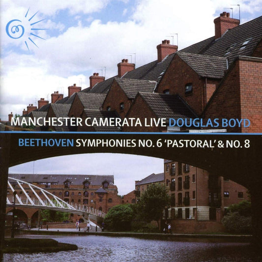 BEETHOVEN: Symphonies Nos. 6 & 8 - Manchester Camerata, Douglas Boyd