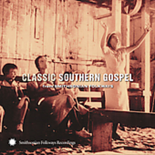 CLASSIC SOUTHERN GOSPEL from SMITHSONIAN FOLKWAYS