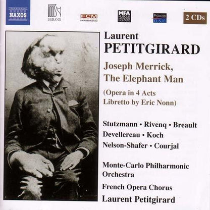 PETITGIRARD: THE ELEPHANT MAN - MONTE-CARLO PHILHARMONIC, FRENCH OPERA CHORUS, PETITGIRARD (2 CDS)