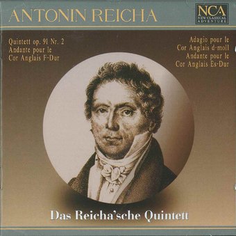 REICHA: Das Reicha'sche Quintett Plays Antonin Reicha