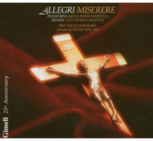 Allegri: Miserere; Palestrina: Missa Papae Marcelli - The Tallis Scholars