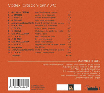 Music from Codex Tarasconi diminuto (Music by Palestrina, Striggio, diLasso, Gabrieli) - Ensemble I Fedeli
