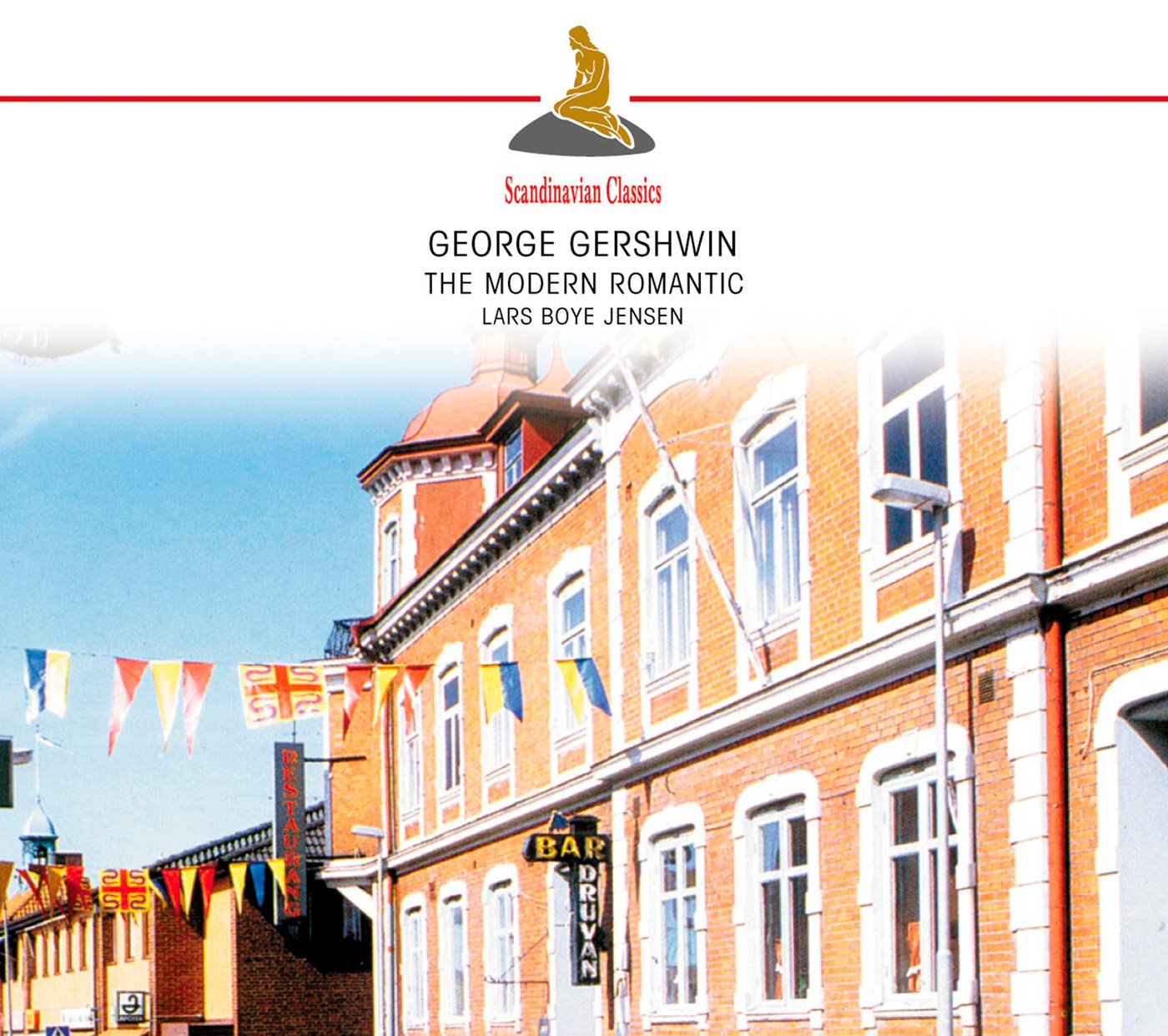 GERSHWIN: The Modern Romantic - Piano Transcriptions of Gershwin Songs