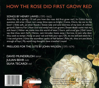 HOW DID THE ROSE FIRST GROW RED: Songs by Henry Lawes - David Munderloh, Julian Behr, Silvia Tecardi