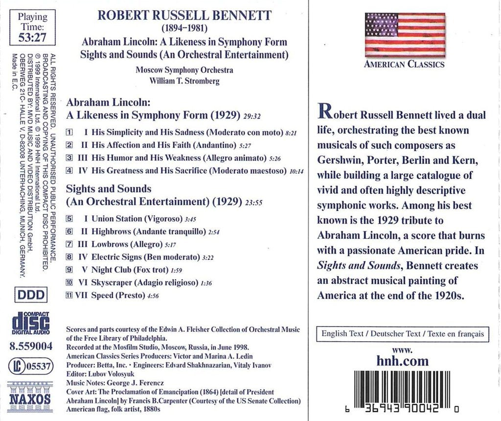 BENNETT: ABRAHAM LINCOLN; SIGHTS AND SOUNDS - MOSCOW SYMPHONY