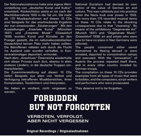 FORBIDDEN BUT NOT FORGOTTEN - FORBIDDEN MUSIC OF THE THIRD REICH (10 CDS) with DIGITAL BONUS TRACKS