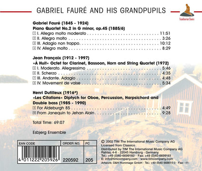FAURE AND HIS GRANDPUPILS FRANCAIX AND DUTILLEUX - Esbjerg Ensemble
