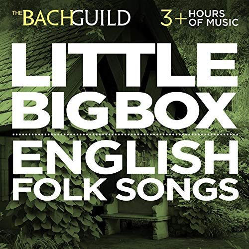 LITTLE BIG BOX: ENGLISH FOLK SONGS (3 Hour Digital Download)