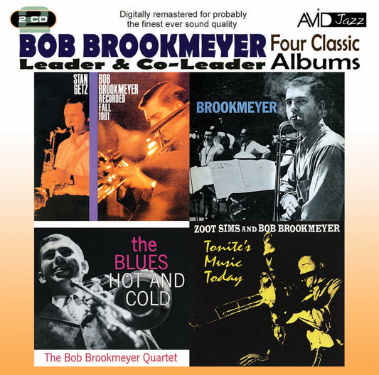BOB BROOKMEYER: FOUR CLASSIC ALBUMS (RECORDED FALL 1961 / BROOKMEYER / TONITE’S MUSIC TODAY / THE BLUES HOT AND COLD) (2CD)