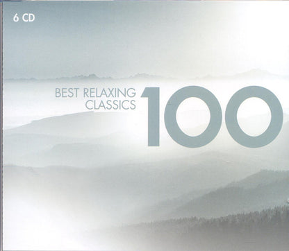 100 BEST RELAXING CLASSICS (6 CDs)