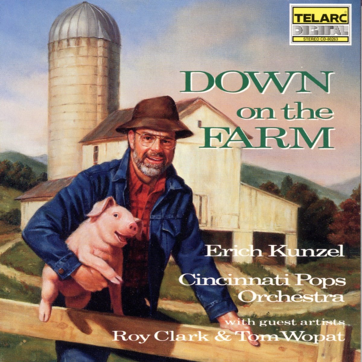 DOWN ON THE FARM - Erich Kunzel, Cincinnati Pops Orchestra, with Roy Clark & Tom Wopat