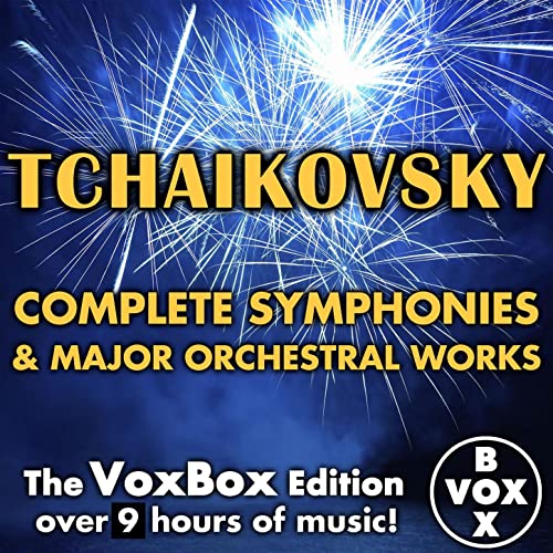 TCHAIKOVSKY: COMPLETE SYMPHONIES AND MAJOR ORCHESTRAL WORKS (9 Hour DIGITAL DOWNLOAD)