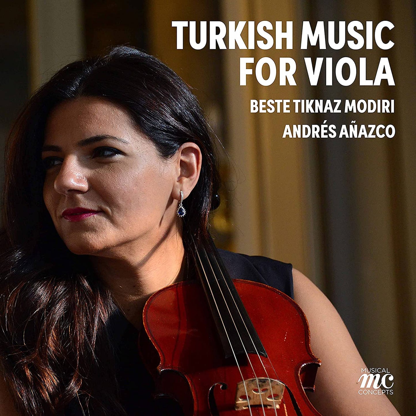 Turkish Music for Viola & Piano -  Beste Tiknaz Modiri, Andres Anazco