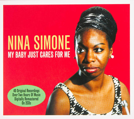 NINA SIMONE: My Baby Just Cares For Me (2 CDS)