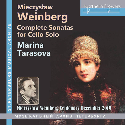 Weinberg: Complete Sonatas for Cello Solo - Tarasova