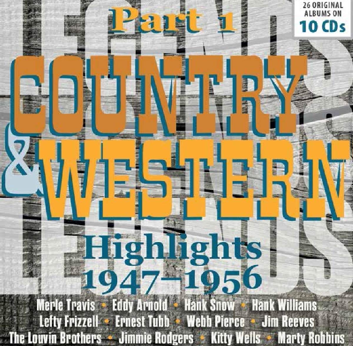 COUNTRY & WESTERN HIGHLIGHTS 1947-1956 (26 ORIGINAL ALBUMS, 10 CDS)
