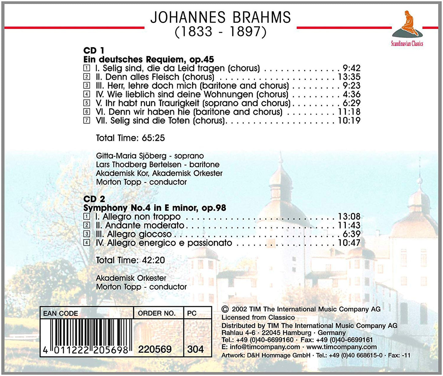 BRAHMS: Ein Deutsches Requiem; Symphony No. 4 - Akademik Orkester (2 CDs)