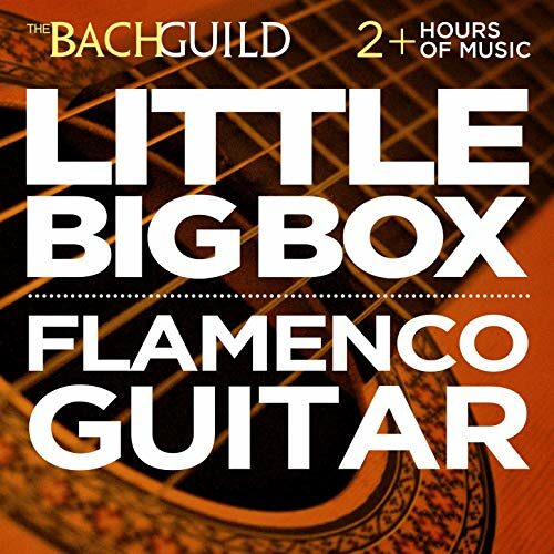 LITTLE BIG BOX: FLAMENCO GUITAR - Manitas de Plata (2 Hour Digital Download)
