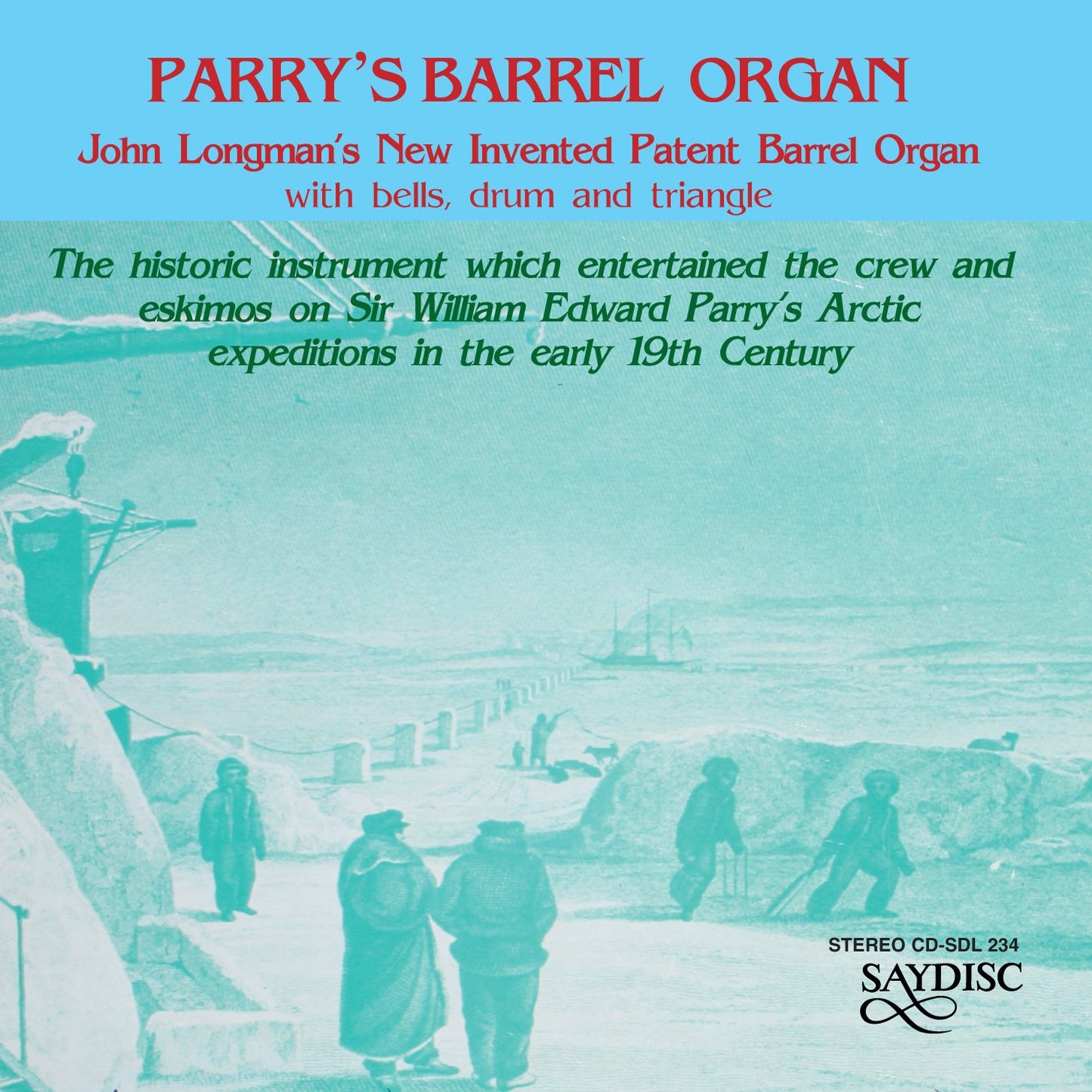 Parry's Barrel Organ: John Longman's New Invented Patent Barrel Organ with Bells, Drum & Triangle