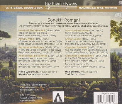 SONETTI ROMANI - VIACHESLAV IVANOV IN MUSIC OF MYASKOVSKY, LOURIE, SHEBALIN, GRETCHANINOV