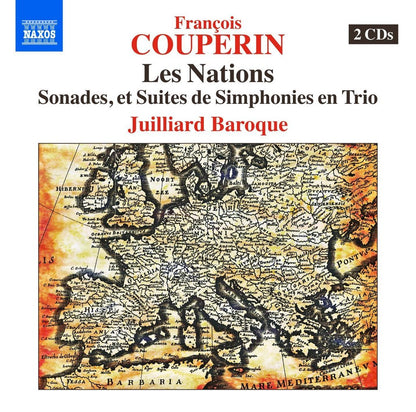 COUPERIN, F.: LES NATIONS; SONADES - JUILLIARD BAROQUE (2 CDS)