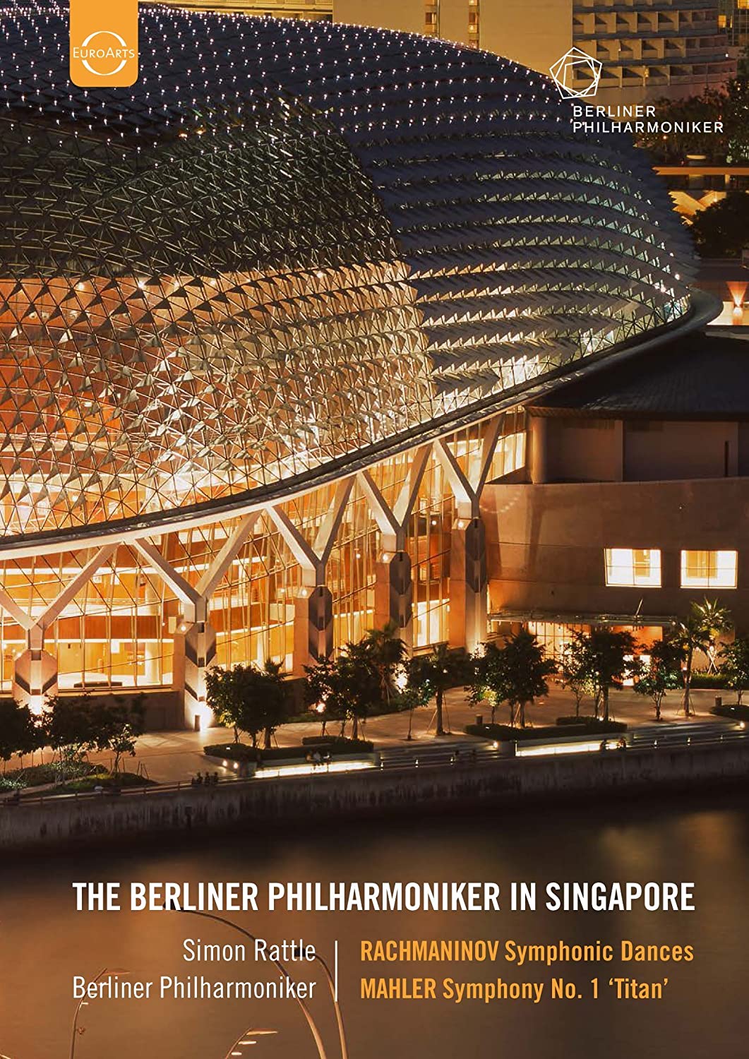 The Berliner Philharmoniker In Singapore (Rachmaninov: Symphonic Dances; Mahler: Symphony No. 1) - Rattle, Berlin Philharmonic (DVD)