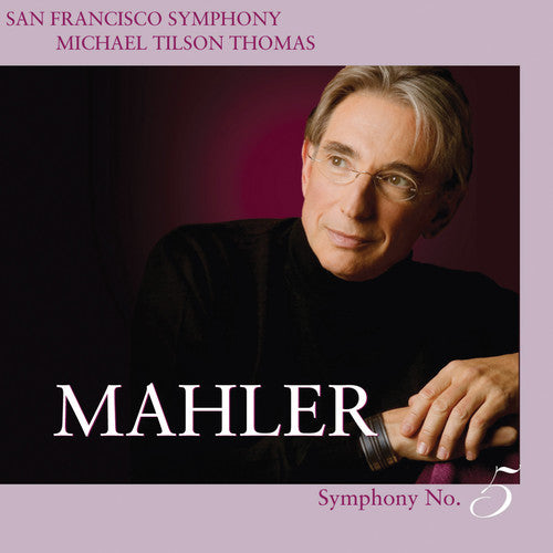 MAHLER: SYMPHONY No. 5 - San Francisco Symphony, Tilson-Thomas (HYBRID SACD)