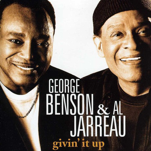 GEORGE BENSON & AL JARREAU: GIVIN' IT UP