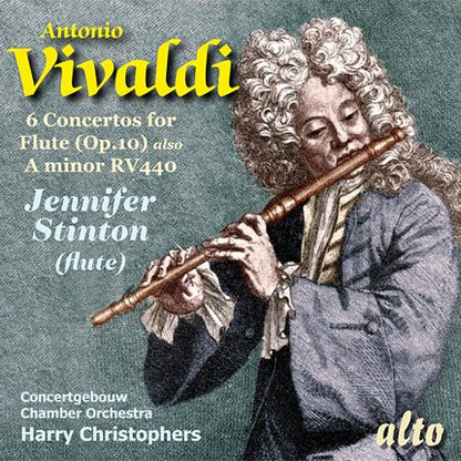 VIVALDI: 6 CONCERTOS FOR FLUTE, OP 10;  CONCERTO IN A MINOR FOR FLUTE, R. 44 - STINTON, CHRISTOPHERS, CONCERTGEBOUW CHAMBER ORCHESTRA