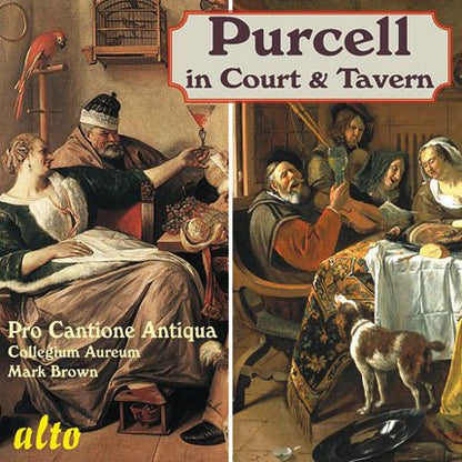PURCELL - IN COURT & TAVERN - PRO CANTIONE ANTIQUA