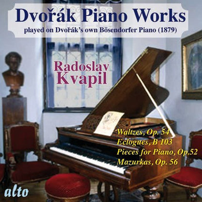 DVORAK: PIANO WORKS PLAYED ON DVORAK'S OWN PIANO, VOLUME 2