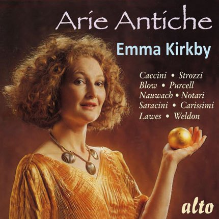 ARIE ANTICHE - EMMA KIRKBY, ANTHONY ROOLEY