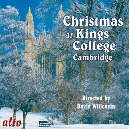 CHRISTMAS AT KING'S COLLEGE CAMBRIDGE - WILLCOCKS, CHOIR OF KING'S COLLEGE CAMBRIDGE