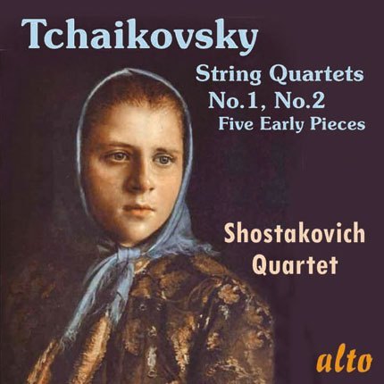 TCHAIKOVSKY: STRING QUARTETS NOS 1 & 2; FIVE EARLY PIECES - SHOSTAKOVICH QUARTET
