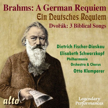 BRAHMS: GERMAN REQUIEM; DVORAK: 3 BIBLICAL SONGS - FISCHER-DIESKAU; SCHWARTZKOPF