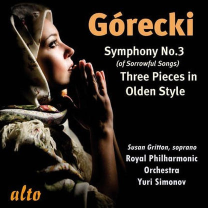 GORECKI: SYMPHONY NO 3; THREE PIECES IN OLDEN STYLE - SIMONOV, ROYAL PHILHARMONIC ORCHESTRA