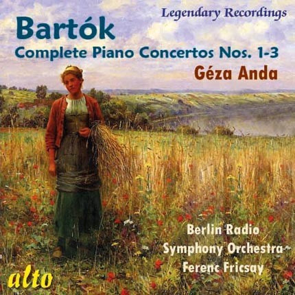 BARTOK: PIANO CONCERTOS 1-3 - GEZA ANDA, BERLIN RADIO SYMPHONY ORCHESTRA, FERENC FRICSAY