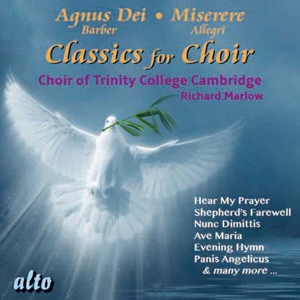 CLASSICS FOR CHOIR - Choir of Trinity College, Cambridge, Richard Marlow