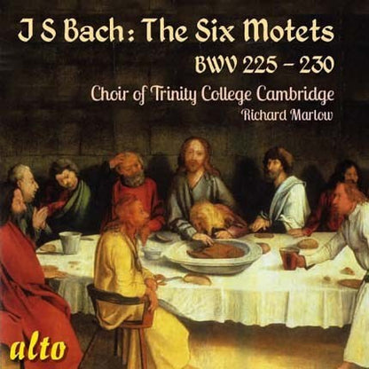 BACH, J.S.: SIX MOTETS BWV 225-230 - CHOIR OF TRINITY COLLEGE, CAMBRIDGE, MARLOW