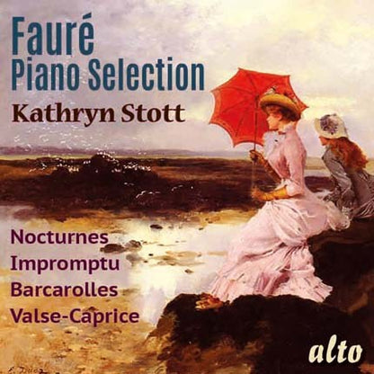 FAURE: PIANO SELECTION - KATHRYN STOTT