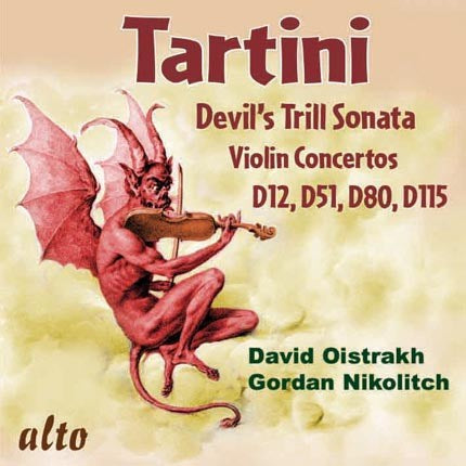 TARTINI: DEVIL'S TRILL SONATA; VIOLIN CONCERTOS D12 & D51 - DAVID OISTRAKH